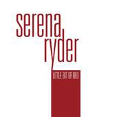 Serena Ryder : Little Bit of Red